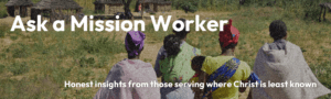 Ask a Mission Worker Column Banner SIM International
